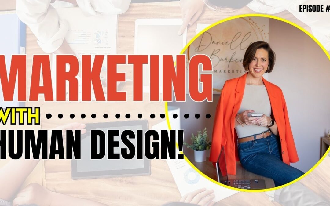 Market Your Business with Human Design